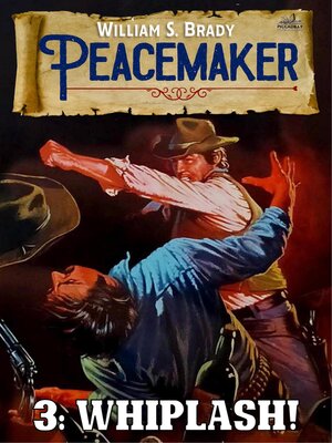 cover image of Whiplash! (A Peacemaker Western #3)